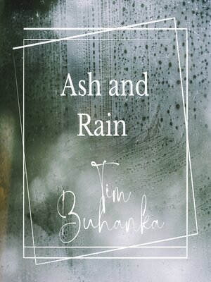 cover image of Ash and Rain